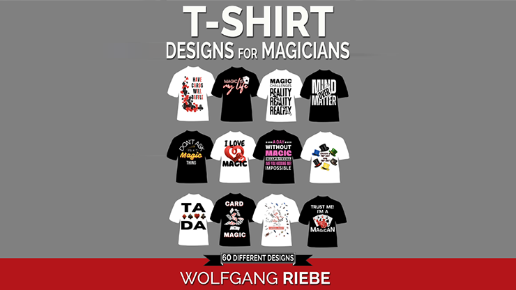 T Shirt Designs for Magicians by Wolfgang Riebe - ebook