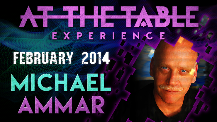 At The Table Live Lecture - Michael Ammar February 5th 2014 - Video Download