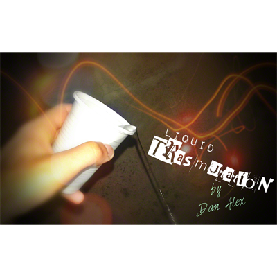 Liquid Transmutation by Dan Alex - - Video Download