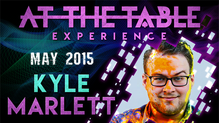 At The Table Live Lecture - Kyle Marlett May 6th 2015 - Video Download