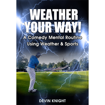 Weather Your Way by Devin Knight - - Video Download