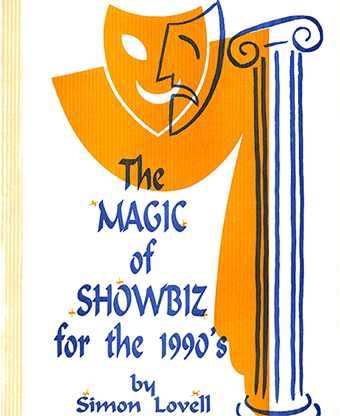 The Magic of Showbiz for the Digital Age - (Marketing, Advertising, Publicity & Promotional Secrets for Entertainers) BY Jonathan Royle - Mixed Media Download