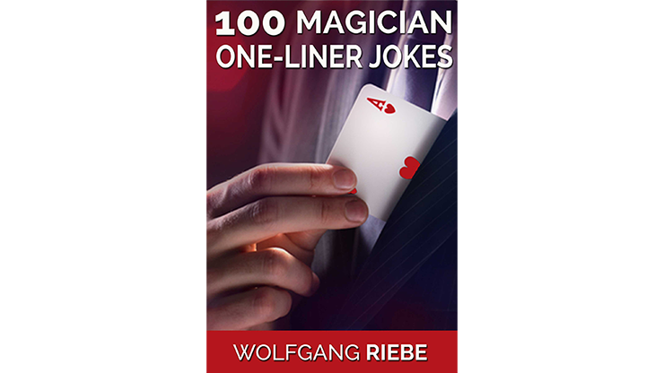 100 Magician One-Liner Jokes by Wolfgang Riebe - ebook