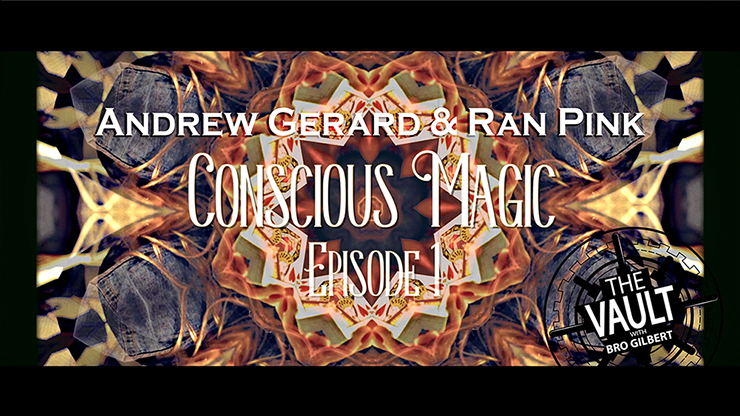 The Vault - Conscious Magic Episode 1 by Andrew Gerard and Ran Pink - Video Download