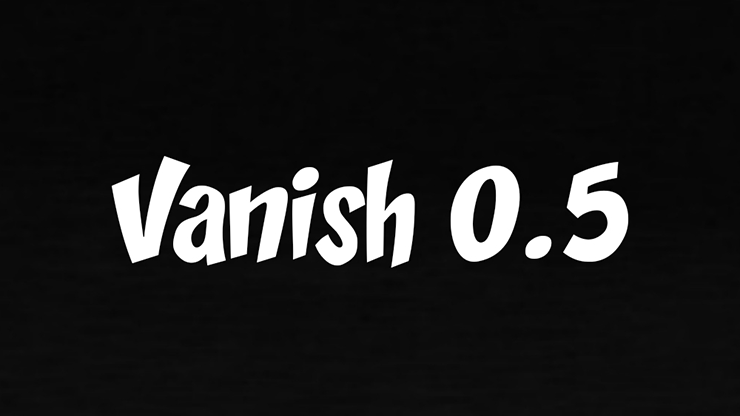 Vanish 0.5 by Sultan Orazaly - Video Download