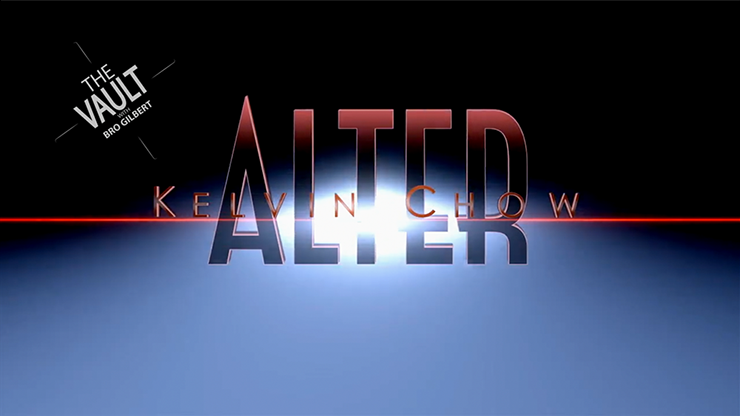 The Vault - ALTER by Kelvin Chow and Lost Art Magic - Video Download