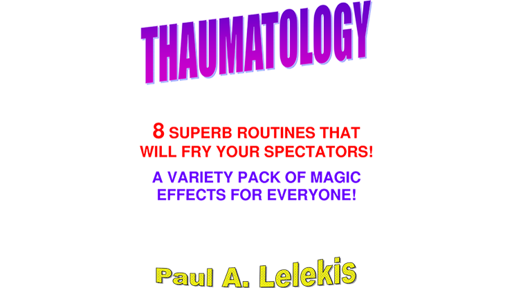 THAUMATOLOGY by Paul A. Lelekis - ebook