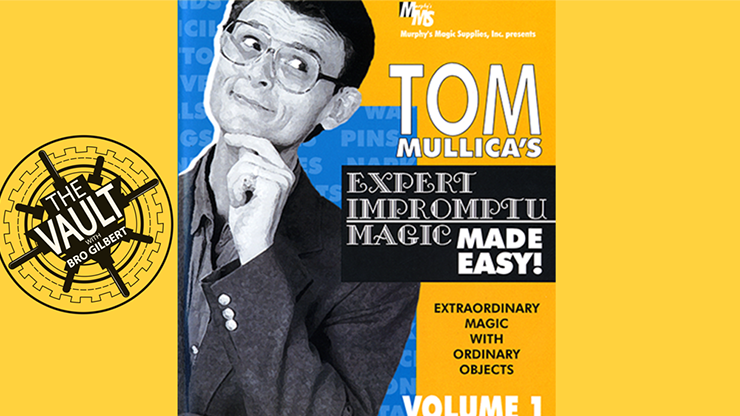 The Vault - Tom Mullica Expert Impromptu Magic Volume 1 - Video Download