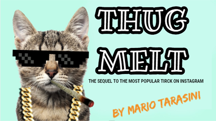 Thug Melt by Mario Tarasini - Video Download