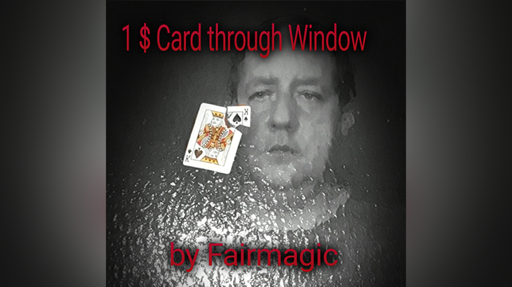 1$ Card Through Window by Ralf Rudolph aka' Fairmagic - Video Download