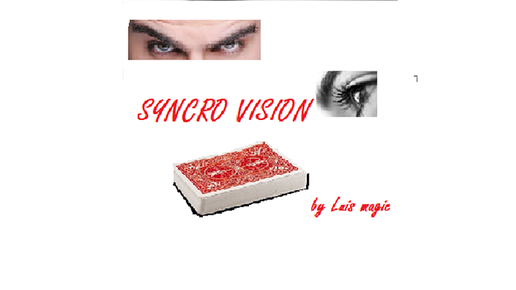 SYNCRO VISION by Luis magic - Video Download