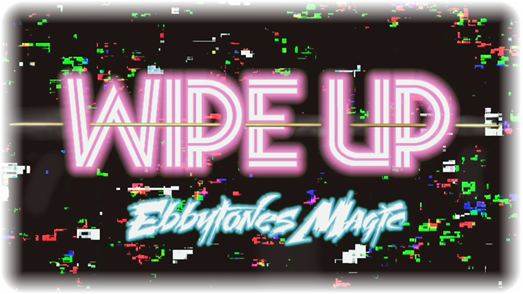 Wipe Up by Ebbytones by - Video DownloadS