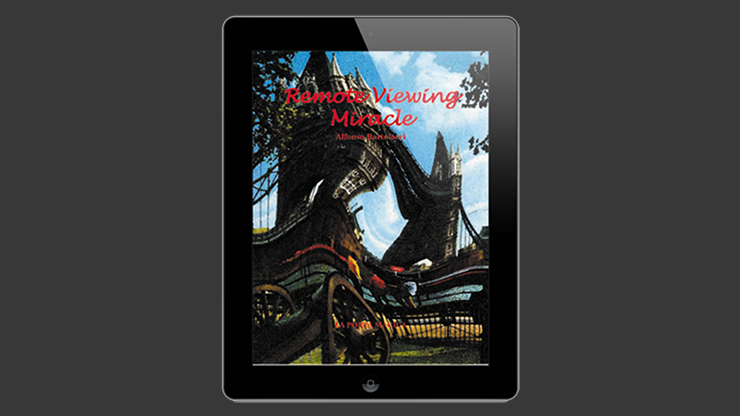 Remote Viewing Miracle by Alfonso Bartolacci Published by La Porta Magica - ebook
