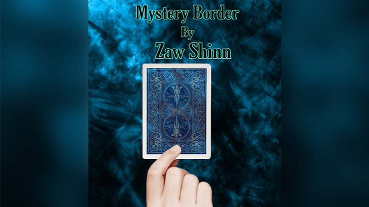 Mystery Border by Zaw Shinn - Video Download