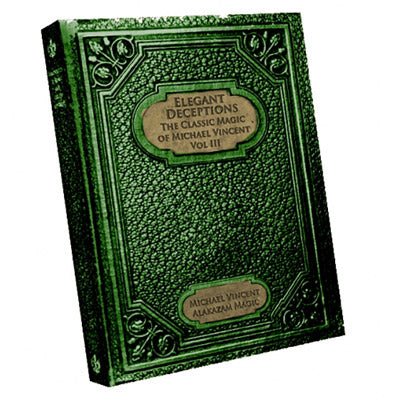 Elegant Deceptions by Michael Vincent - Video Download