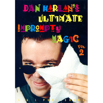 Ultimate Impromptu Magic Vol 2 by Dan Harlan - Video Download