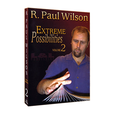 Extreme Possibilities - Volume 2 by R. Paul Wilson - Video Download
