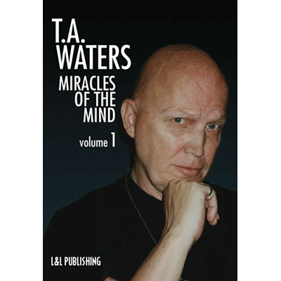 Miracles of the Mind Vol 1 by TA Waters - Video Download