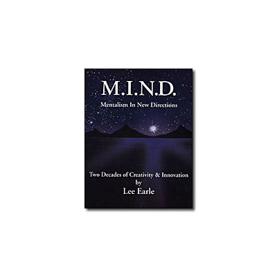 Mentalism In New Directions (M.I.N.D.)by Lee Earle - Book - Video Download