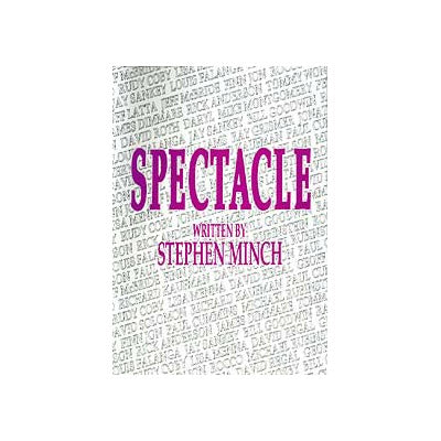 Spectacle by Stephen Minch - ebook