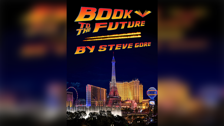 Book to the Future by Steve Gore