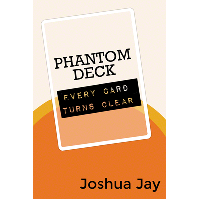Phantom Deck by Joshua Jay and Vanishing, Inc. - Trick