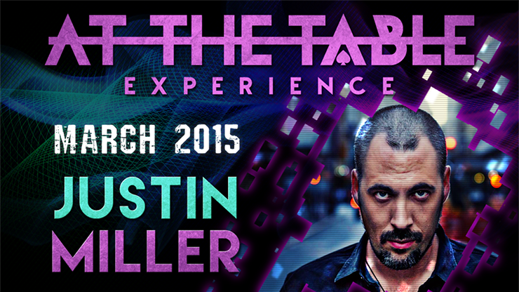 At The Table Live Lecture - Justin Miller 1 March 18th 2015 - Video Download