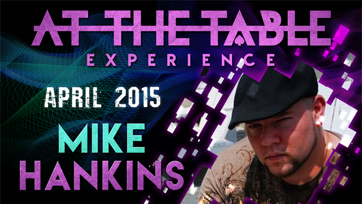 At The Table Live Lecture - Mike Hankins April 8th 2015 - Video Download