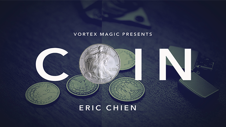 Vortex Magic Presents COIN by Eric Chien