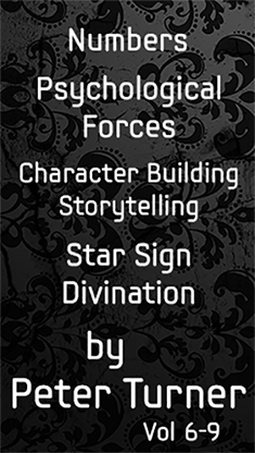 4 Volume Set (Numbers, Psychological Forces, Character Building and Storytelling and Star Sign Divination) by Peter Turner - ebook