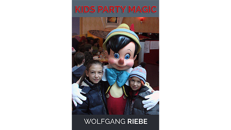 Kid's Party Magic by Wolfgang Riebe - ebook