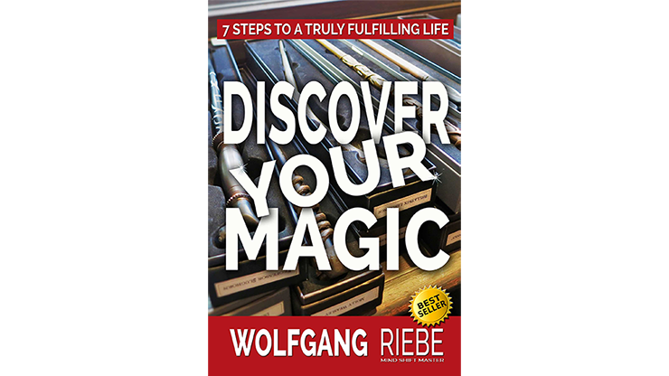 Discover Your Magic by Wolfgang Riebe - ebook