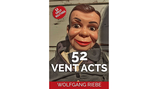 52 Vent Acts by Wolfgang Riebe - ebook