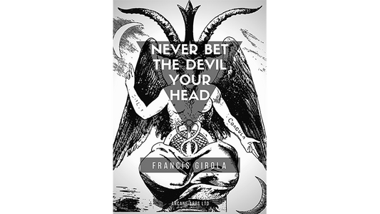 Never Bet the Devil Your Head by Francis Girola - ebook