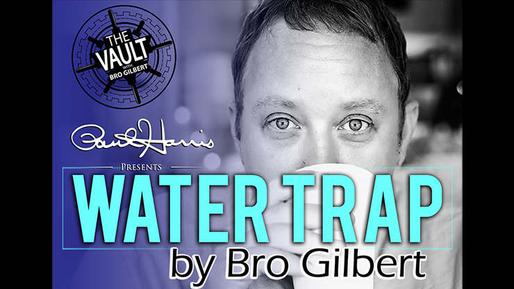 The Vault - Water Trap by Bro Gilbert (From the TA Box Set) - Video Download