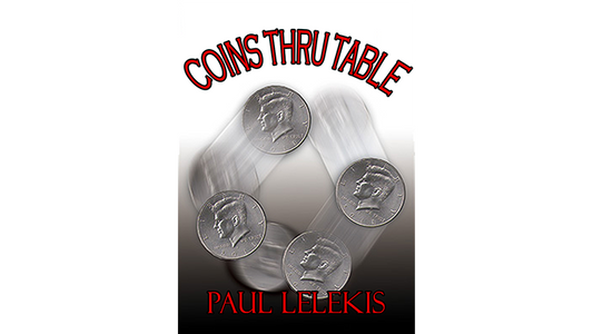 COINS THRU TABLE by Paul A. Lelekis - ebook