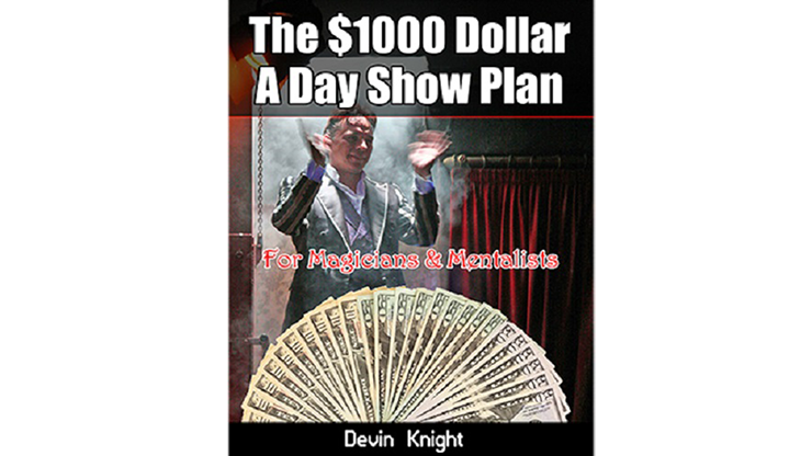 $1000 A Day Show Plan by Devin Knight - ebook