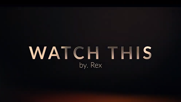 WATCH THIS by Rex Smooth - Trick