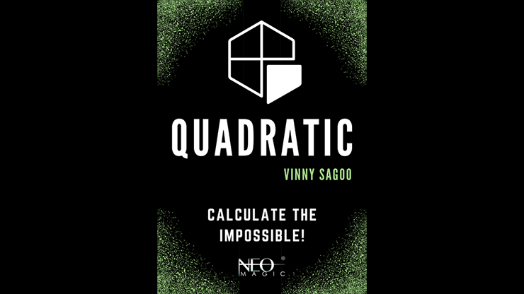 Quadratic by Vinny Sagoo (Neo Magic) - Video Download