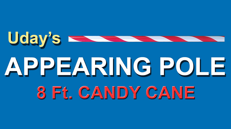 APPEARING POLE (CANDY CANE) by Uday Jadugar - Trick