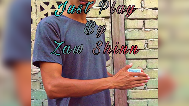 Just Play by Zaw Shinn - Video Download