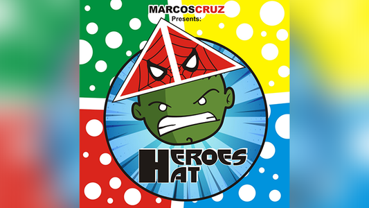 HEROES HAT by Marcos Cruz - Trick