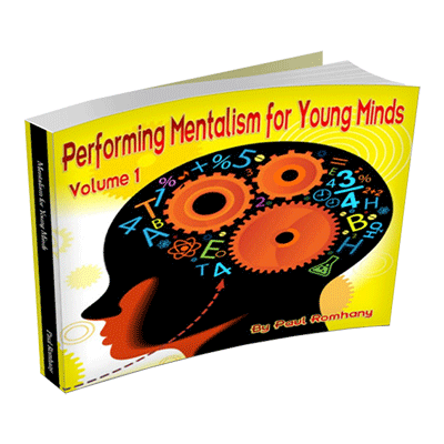 Mentalism for Young Minds Vol. 1 by Paul Romhany - Book