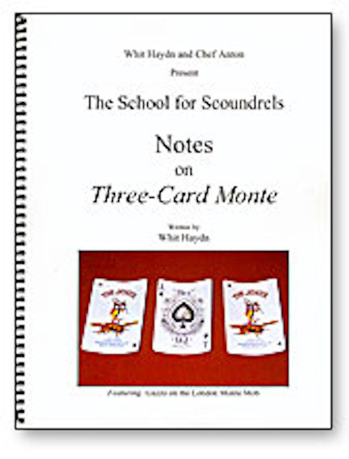 Notes on Three Card Monte Whit Hay